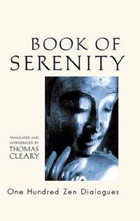 Cover image for The Book of Serenity: One Hundred ZEN Dialogues