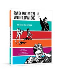 Cover image for Rad Women Worldwide: 20 Mini-Posters