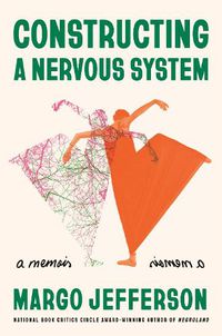 Cover image for Constructing a Nervous System: A Memoir