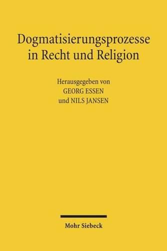 Cover image for Dogmatisierungsprozesse in Recht und Religion