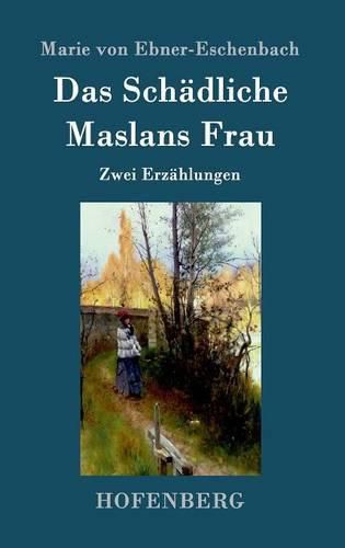 Cover image for Das Schadliche / Maslans Frau: Zwei Erzahlungen