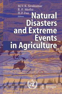 Cover image for Natural Disasters and Extreme Events in Agriculture: Impacts and Mitigation