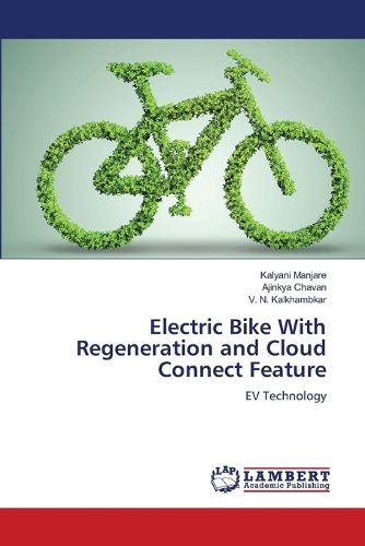 Electric Bike With Regeneration and Cloud Connect Feature