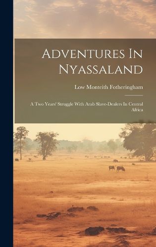 Cover image for Adventures In Nyassaland