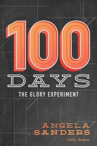 Cover image for 100 Days - Bible Study Book: The Glory Experiment