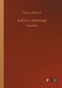 Cover image for Bulfinchs Mythology