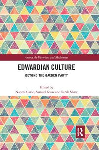 Cover image for Edwardian Culture: Beyond the Garden Party