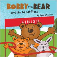 Cover image for Bobby the Bear and the Great Race