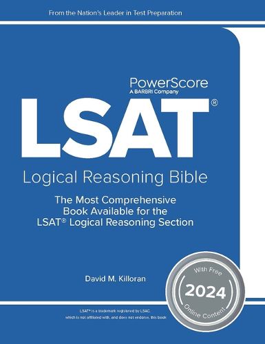 Cover image for Powerscore LSAT Logical Reasoning Bible