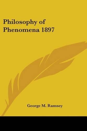 Cover image for Philosophy of Phenomena 1897