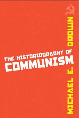 Cover image for The Historiography of Communism