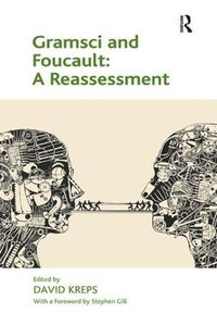 Cover image for Gramsci and Foucault: A Reassessment