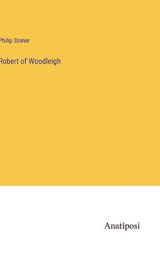 Cover image for Robert of Woodleigh