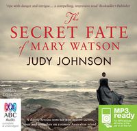 Cover image for The Secret Fate Of Mary Watson