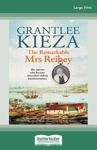 The Remarkable Mrs Reibey