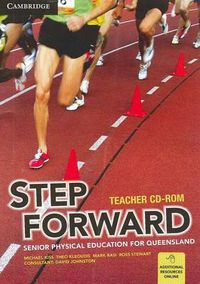 Cover image for Step Forward: Physical Education for Queensland Teacher CD-Rom