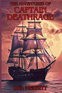 Cover image for The Adventures of Captain Deathrage