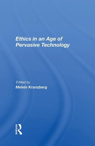 Cover image for Ethics in an Age of Pervasive Technology