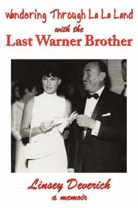 Cover image for Wandering Through La La Land with the Last Warner Brother