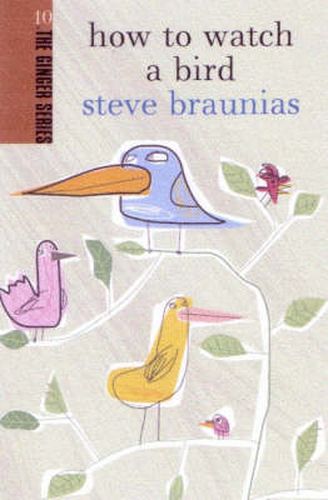 Cover image for How to Watch a Bird