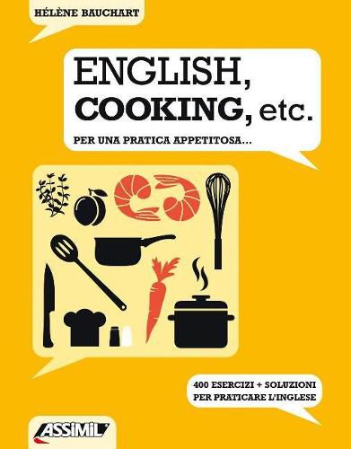 ENGLISH, COOKING, ETC. - Per una pratica appetitosa