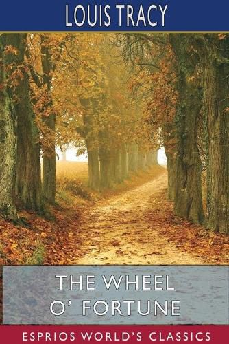 Cover image for The Wheel O' Fortune (Esprios Classics)