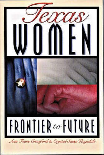 Cover image for Texas Women: Frontier to Future