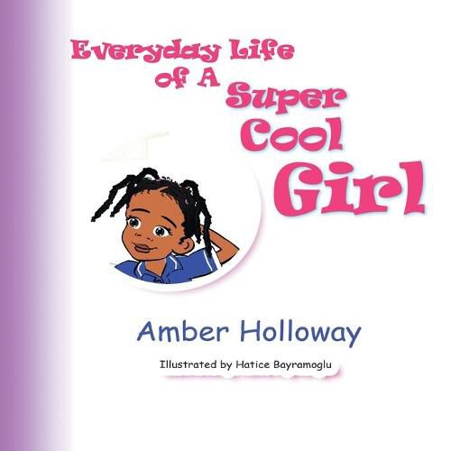 Cover image for Everyday Life of A Super Cool Girl