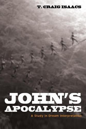 Cover image for John's Apocalypse: A Study in Dream Interpretation