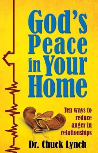 Cover image for God's Peace in Your Home: Ten Ways to Reduce Anger in Relationships