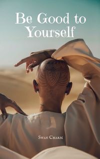 Cover image for Be Good to Yourself