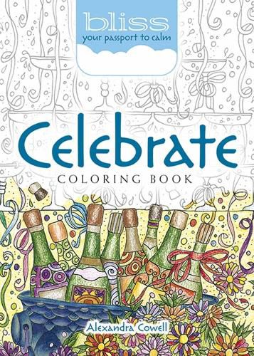 Cover image for BLISS Celebrate! Coloring Book: Your Passport to Calm