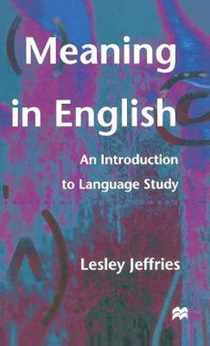 Cover image for Meaning in English: An Introduction to Language Study