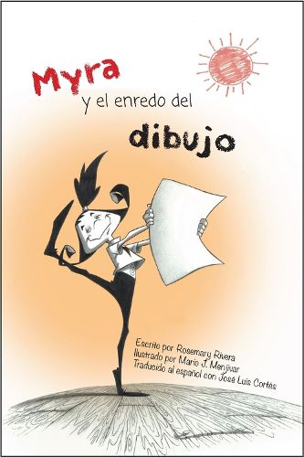 Cover image for Myra y el Enredo del Dibujo: spanish edition of Myra and The Drawing Drama