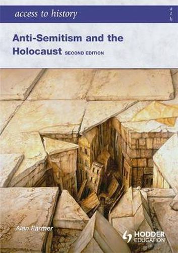 Cover image for Access to History: Anti-Semitism and the Holocaust Second Edition