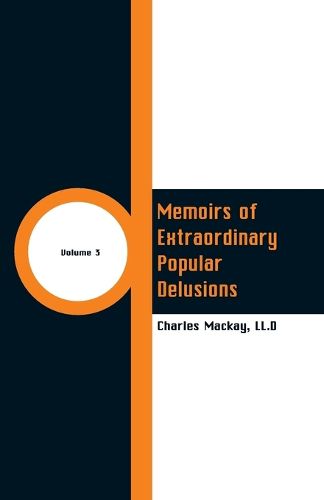 Cover image for Memoirs of Extraordinary Popular Delusions