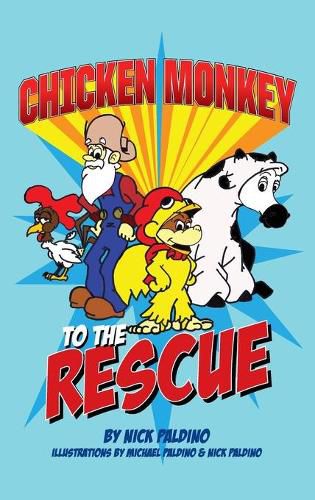 Cover image for Chicken Monkey to the Rescue