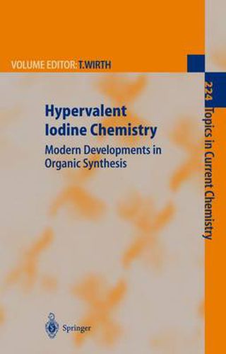 Cover image for Hypervalent Iodine Chemistry: Modern Developments in Organic Synthesis