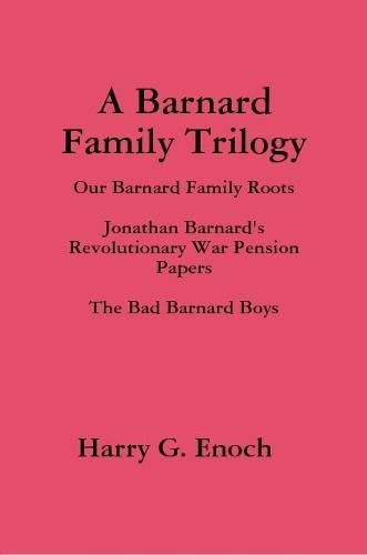 A Barnard Family Trilogy