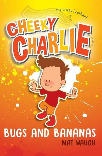 Cover image for Cheeky Charlie: Bugs and Bananas