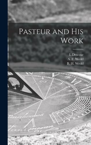 Cover image for Pasteur and His Work