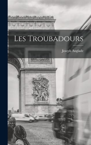 Cover image for Les Troubadours