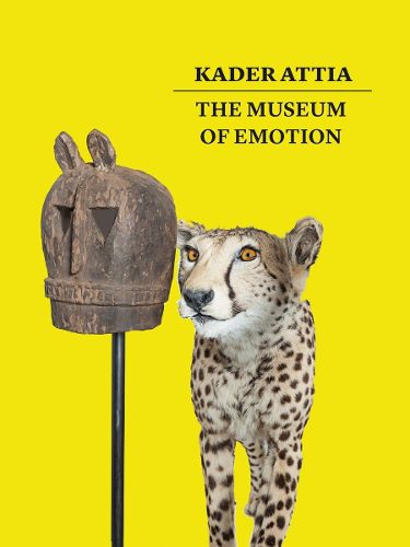 Kader Attia: The Museum of Emotion