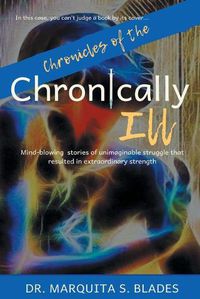 Cover image for Chronicles of the Chronically Ill