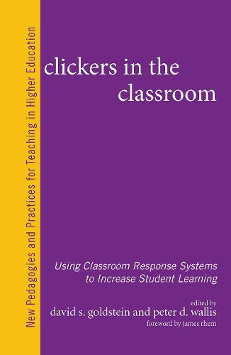 Clickers in the Classroom: Using Classroom Response Systems to Increase Student Learning