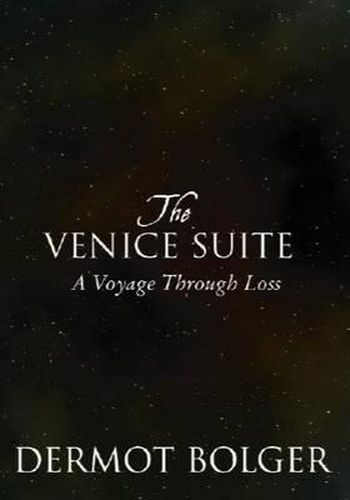 Cover image for The Venice Suite: A Voyage Through Loss