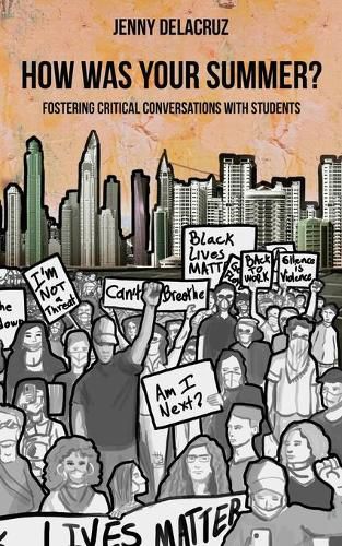 Cover image for How Was Your Summer? Fostering Critical Conversations with Students