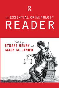 Cover image for The Essential Criminology Reader