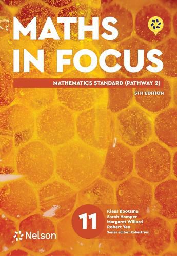 Cover image for Maths in Focus 11 Mathematics Standard (Pathway 2) Student Book with Nelson MindTap