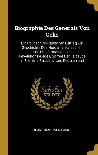 Cover image for Biographie Des Generals Von Ochs